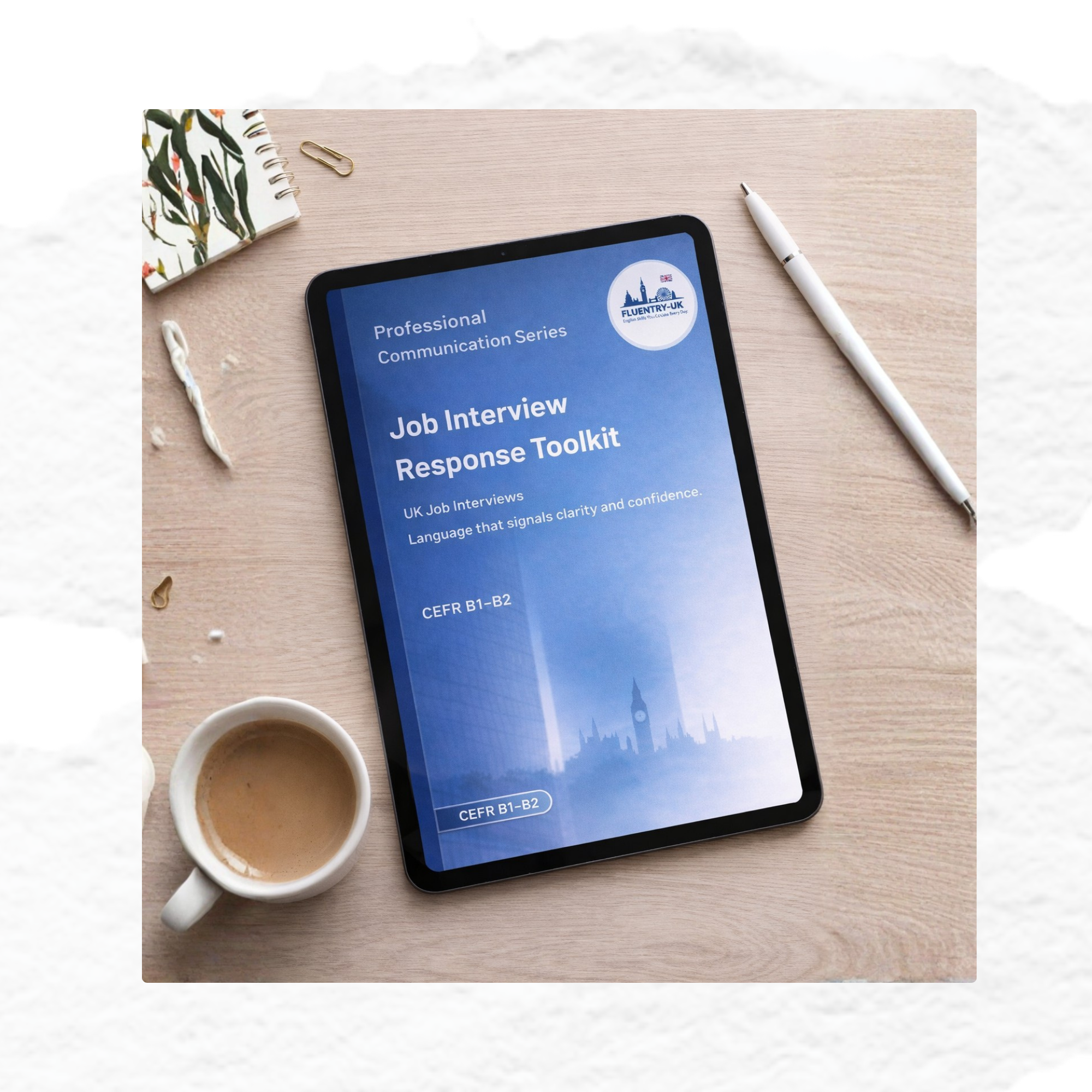 Job Interview Response Toolkit (B2-B2)